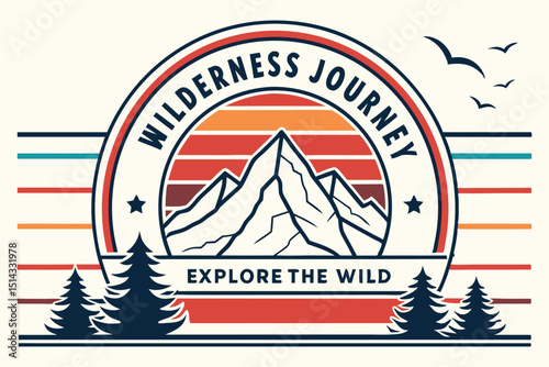 Wilderness Adventure Badge Design. Vintage Mountain Badge Art. Retro Sunset Mountain Emblem. Explore the Wild Logo Design. Wilderness Journey Round Badge