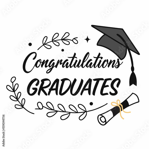 Congratulations Graduates Greeting lettering sign with academic cap.