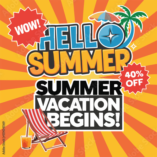 Hello summer vacation begins 40 percent off sale