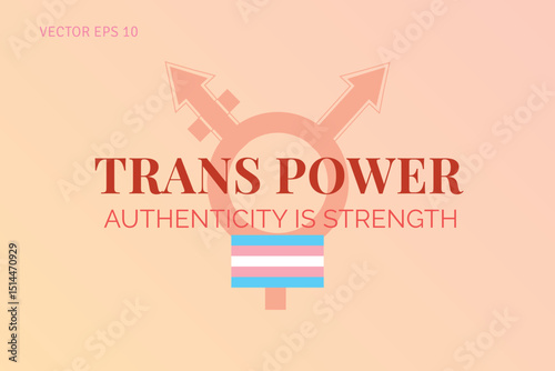 Trans Power Authenticity Is Strength Poster
