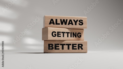 Always getting better symbol. wooden blocks with words Always getting better.Business and Always getting better concept.Copy space.3D rendering on white background.