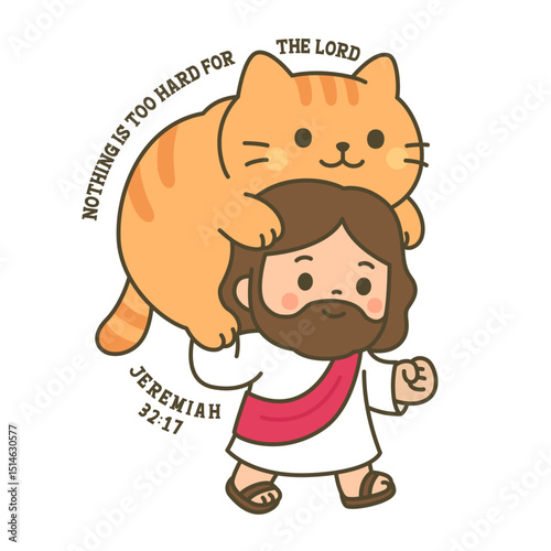 Jesus Lifting a Big Cat with Jeremiah 32 17 Message