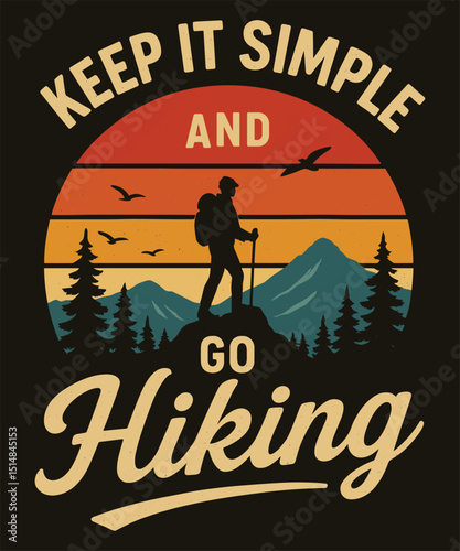 Keep It Simple and Go Hiking – Vintage Sunset Hiking Typography Design with Mountains and Hiker Silhouette