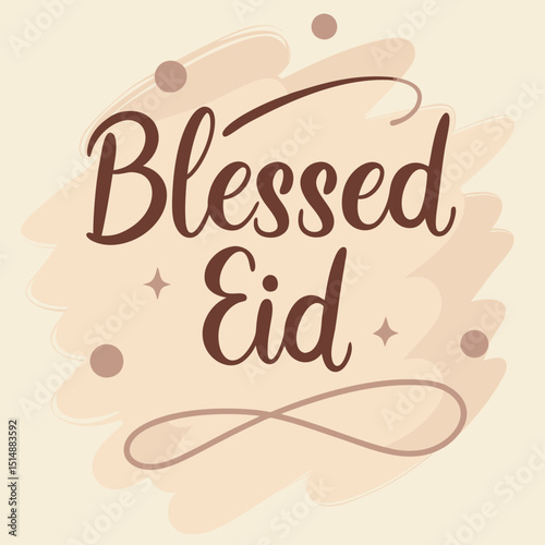 Handwritten brush script design reading "Blessed Eid" in soft, warm colors—perfect for festive digital use
