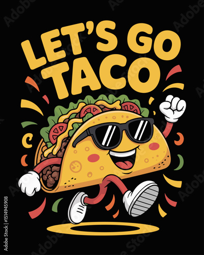 Lets Go Taco vector illustration