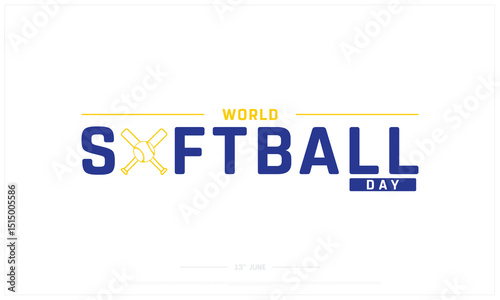World Softball Day on white background, Typographic Design of World Softball Day, Vector Design of World Softball Day, World Softball Day Design