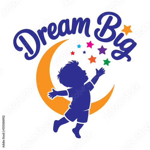 Dream Big" Motivational Quote Vector Typography