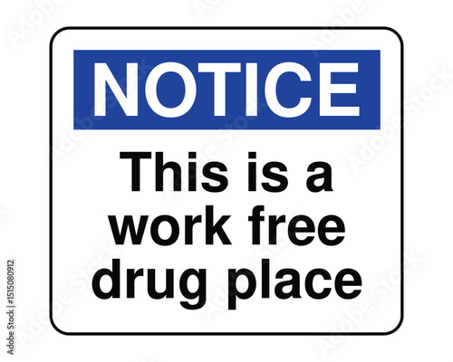 Download Work-Free Drug Place Notice Sign - High-Quality Stock Image for Humor, Workplace Decor, and Unique Messaging