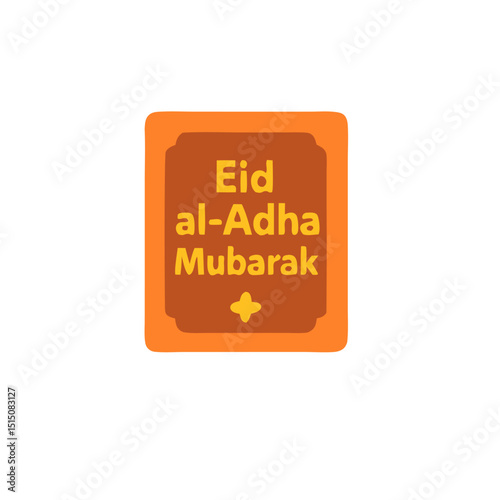 Eid alAdha festive Mubarak sign for celebrations, perfect for greeting cards, social media posts, websites, and festive design projects.