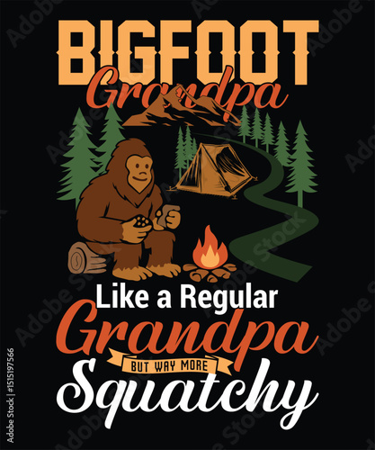 Bigfoot grandpa camping design a squatchy grandpa graphic