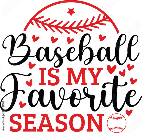 Baseball Is My Favorite Season