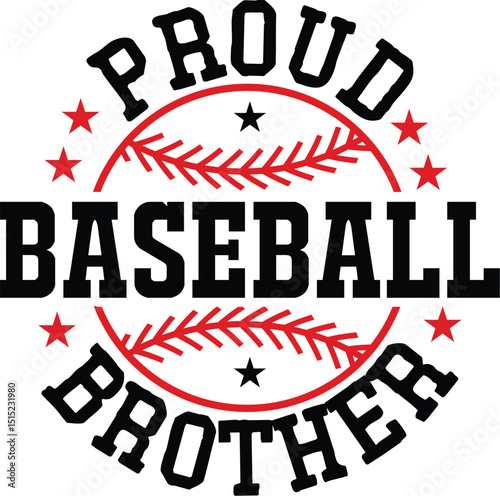 Proud Baseball Brother