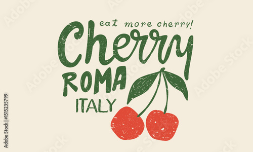 Eat more cherry. Sweet cherry artwork. Cherry fruit print. Nature fruit club print design.