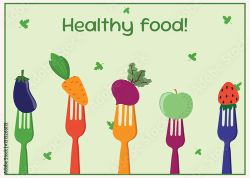 Poster, postcard, flyer, Healthy food, different vegetables, fruits, berries on multi-colored forks