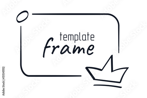 Children frame template with Crown. Doodle. Drawn royal symbol. Hand drawn Decoration with diadem for little Princess, prince. Border, line with king Tiara for baby photo. Circlet. Vector illustration
