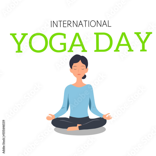 Vector illustration of a woman sitting in lotus pose, meditating with closed eyes, representing International Yoga Day. Promotes relaxation, mindfulness, and a healthy lifestyle. Ideal for yoga event 