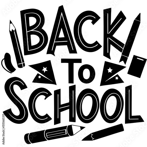 Back to school typography with school supplies