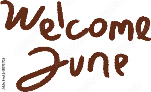 Handwritten "Welcome June" in brown