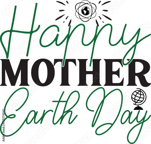 happy mother earth day, Earth Quotes SVG design