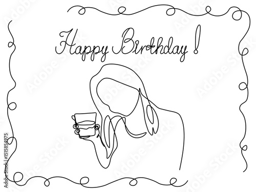 Abstract Birthday card with inscription and girl with glass of wine,beer,whiskey,juice, continuous single one line art drawing sketch, logo