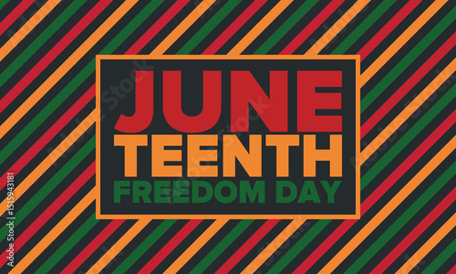 Juneteenth Independence Day. Freedom or Emancipation day. Annual american holiday, celebrated in June 19. African-American history and heritage. Poster, greeting card, banner and background. Vector