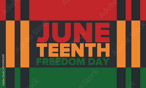 Juneteenth Independence Day. Freedom or Emancipation day. Annual american holiday, celebrated in June 19. African-American history and heritage. Poster, greeting card, banner and background. Vector