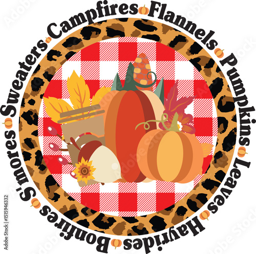 Flannels Pumpkins Leaves Hayrides Bonfires S'mores Sweaters Campfires, Fall Sublimation design.