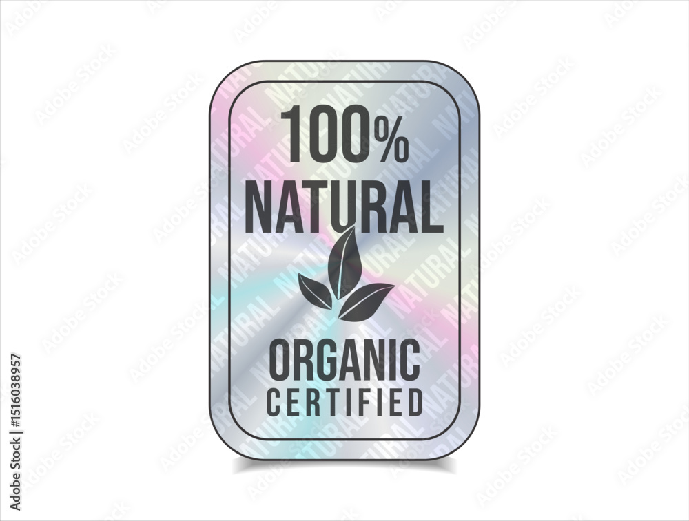 Fototapeta premium Hologram sticker Organic certified genuine holographic seal