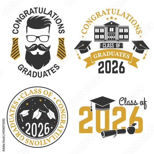 Set of Vector Class of 2026 badges. Vector illustration. Concept for shirt, print, seal, overlay or stamp, greeting, invitation card. Typography design. For class of 2026 graduation.