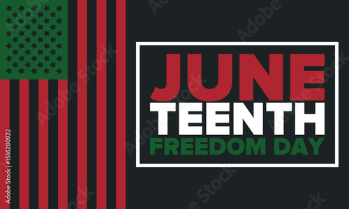 Juneteenth Independence Day. Freedom or Emancipation day. Annual american holiday, celebrated in June 19. African-American history and heritage. Poster, greeting card, banner and background. Vector