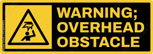warning safety signs v3 uppercase text_waning ; overhead obstacle_landscape size 1/2 a4,a3,a2,a1   