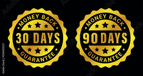 30 days and 90 days money back guarantee badge labels in gold on black background for refund or return policy	