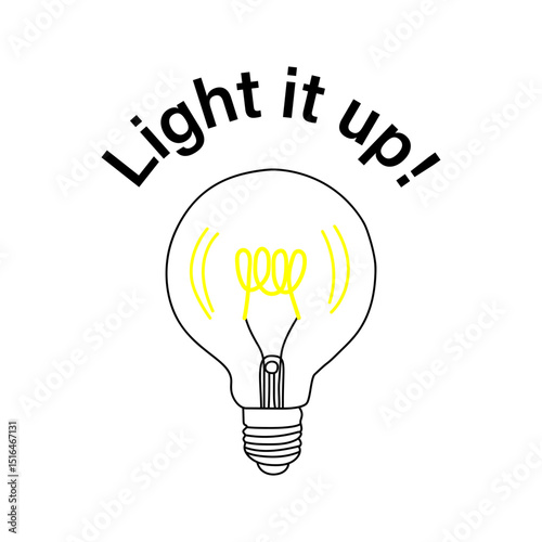Glowing light bulb with motivational text isolated on white background. Vector light bulb