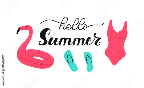 Hello Summer hand drawn Calligraphy and one line Lettering. Script text with flamingo inflatable ring for pool slippers swimsuit. Handwritten phrase. Quote for inspiring poster, social media post.