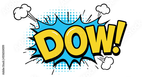 Comic book style expression with bold yellow 'dow' and blue burst design