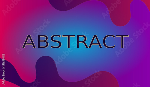 Vibrant abstract background with fluid gradient shapes in magenta, purple, and blue tones, featuring the word "ABSTRACT" centered in bold black font.
