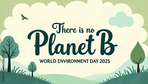 Environmental Awareness Poster with Message 'There is No Planet B' Featuring Nature Illustration photo