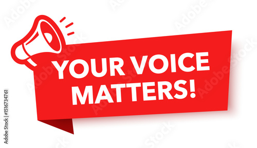 Megaphone with your voice matters speech bubble. Loudspeaker. Banner for business, marketing and advertising. Vector illustration.