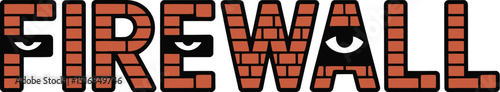 Firewall text art composed of brick pattern with eye illustrations on a light background color