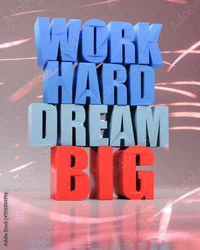 Motivational text (Dream big)