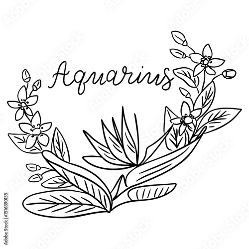 Aquarius zodiac sign with elegant floral wreath and handwritten script. Astrological and botanical concept symbolizing originality and nature