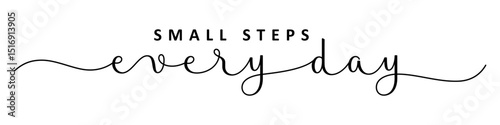 SMALL STEPS EVERY DAY black vector brush calligraphy banner