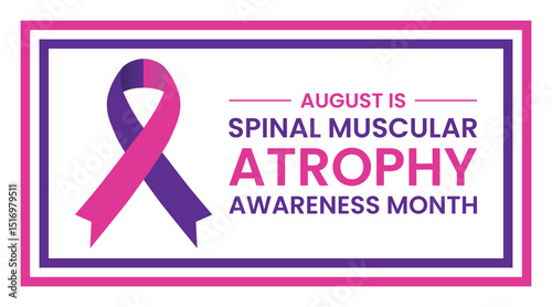 August is Spinal Muscular Atrophy Awareness Month concept. Template for background, banner, card, poster
