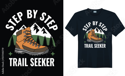 Hiking Boot with Pine Forest and Mountain Peaks – Step by Step Trail Seeker Outdoor Adventure Graphic Design