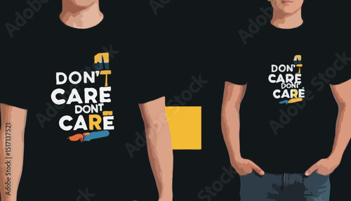 Dont care t shirt design, vector graphic, typographic poster or tshirts