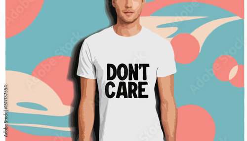 Dont care t shirt design, vector graphic, typographic poster or tshirts
