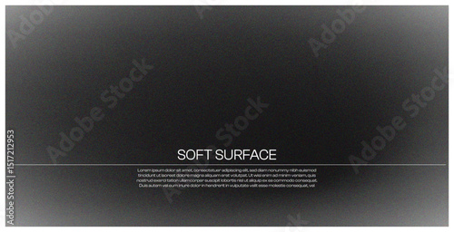 Soft Surface and the Abstract Canvas: an enigmatic blend of darkness and nuanced illumination, with textures of depth, evoking a sense of minimalist sophistication.
