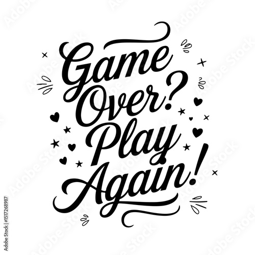 Game Over? Play Again!. Gamer Quote Vector Design Isolated on White Background