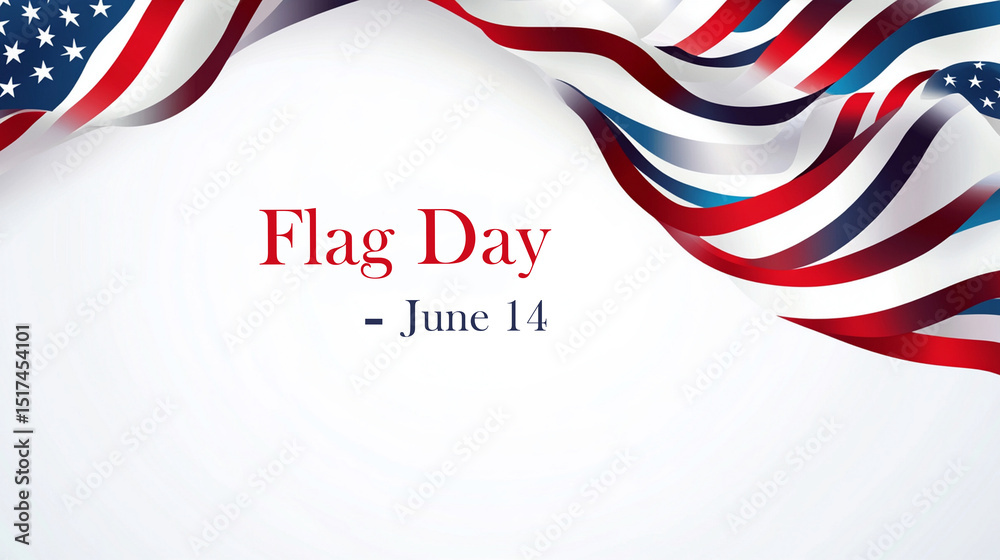 Fototapeta premium Typography design reading Flag Day - June 14 with red, white, and blue ribbon elements forming a waving flag shape.