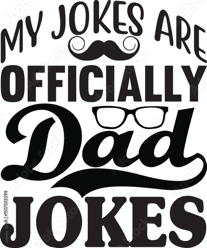 My Jokes are Officially Dad Jokes, fathers day svg design
